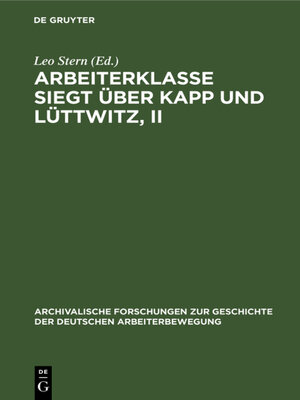 cover image of Arbeiterklasse Siegt über Kapp und Lüttwitz, II